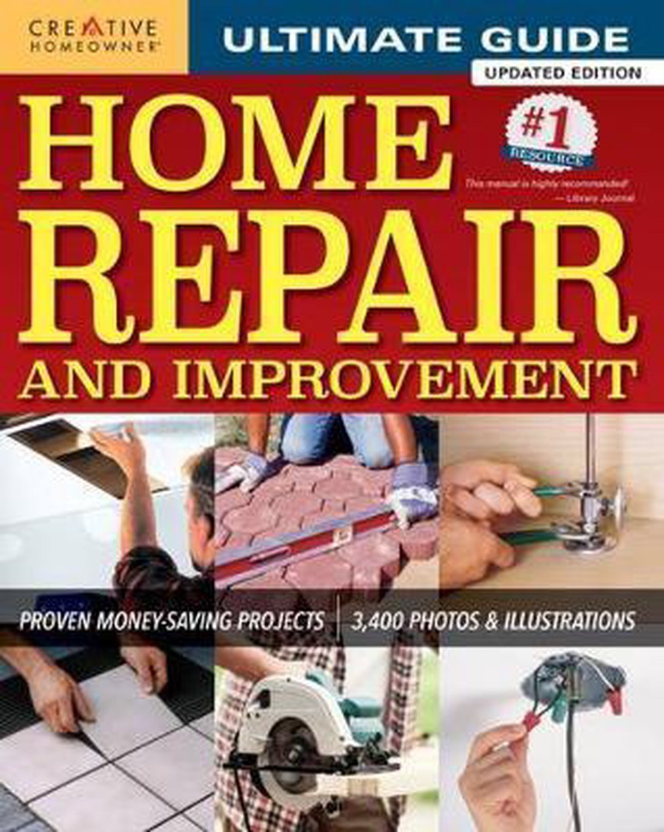 Ultimate Guide to Home Repair & Improvement