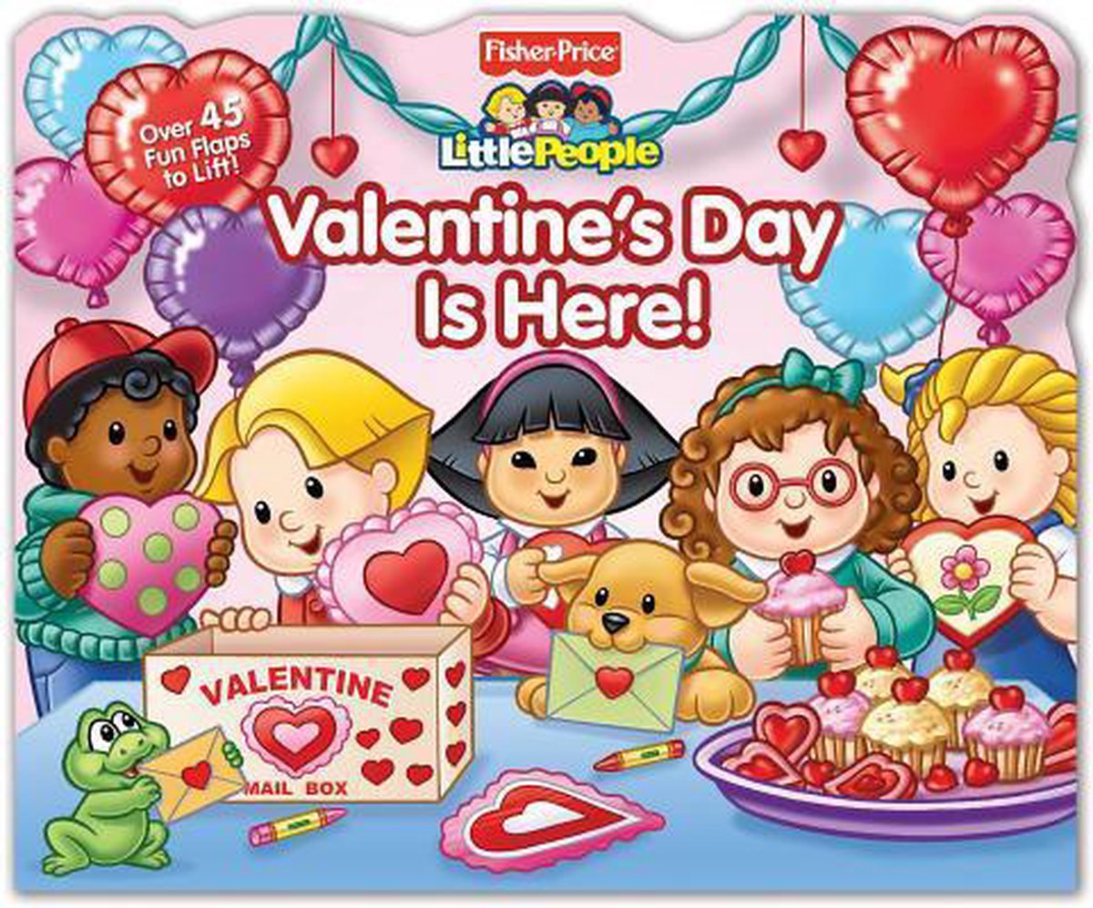 Lift-The-Flap- Fisher-Price Little People: Valentine's Day Is Here!