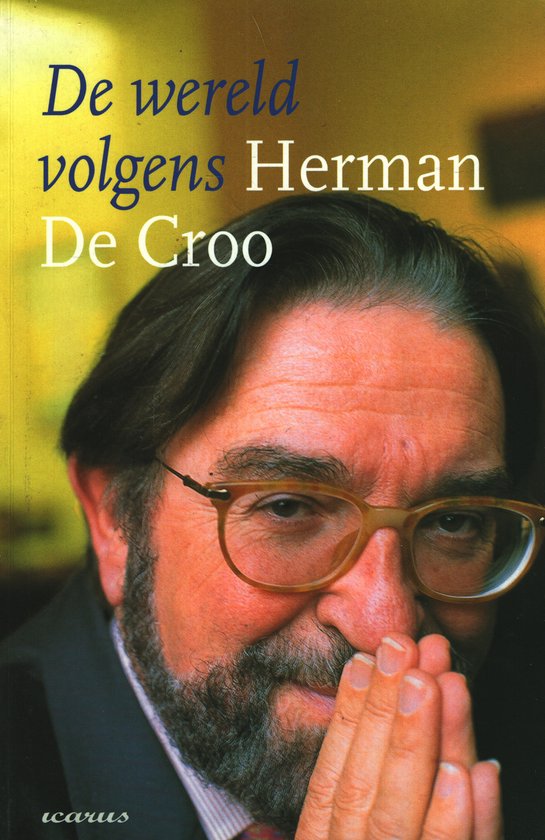 De wereld volgens Herman De Croo