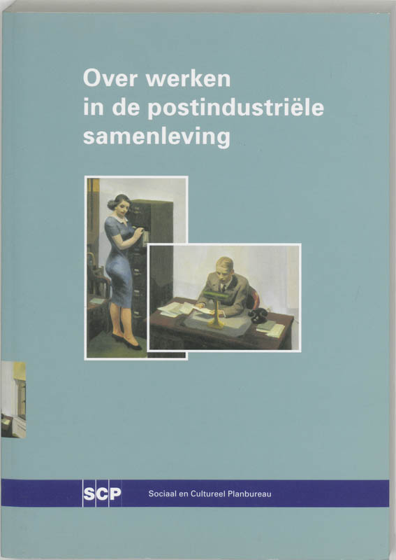 Over Werken In De Postindustriele Samenleving