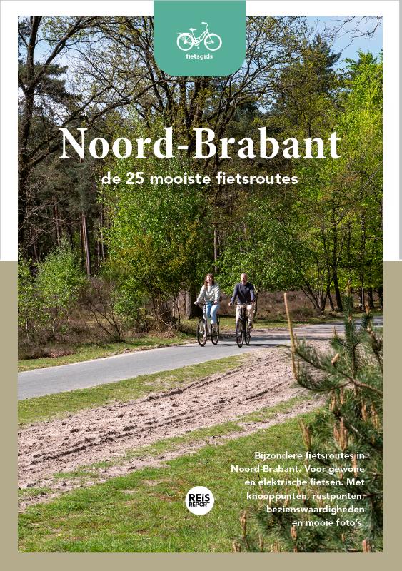 Noord-Brabant - De 25 mooiste fietsroutes / Fietsgids