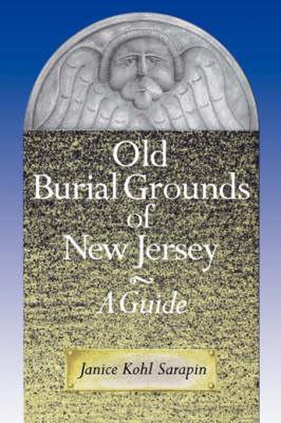 boekenbalie_9780813521114_cover Old Burial Grounds of New Jersey