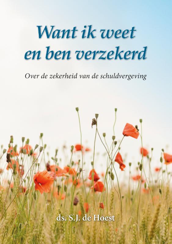 S.J. de Hoest Want Ik Weet En Ben Verzekerd