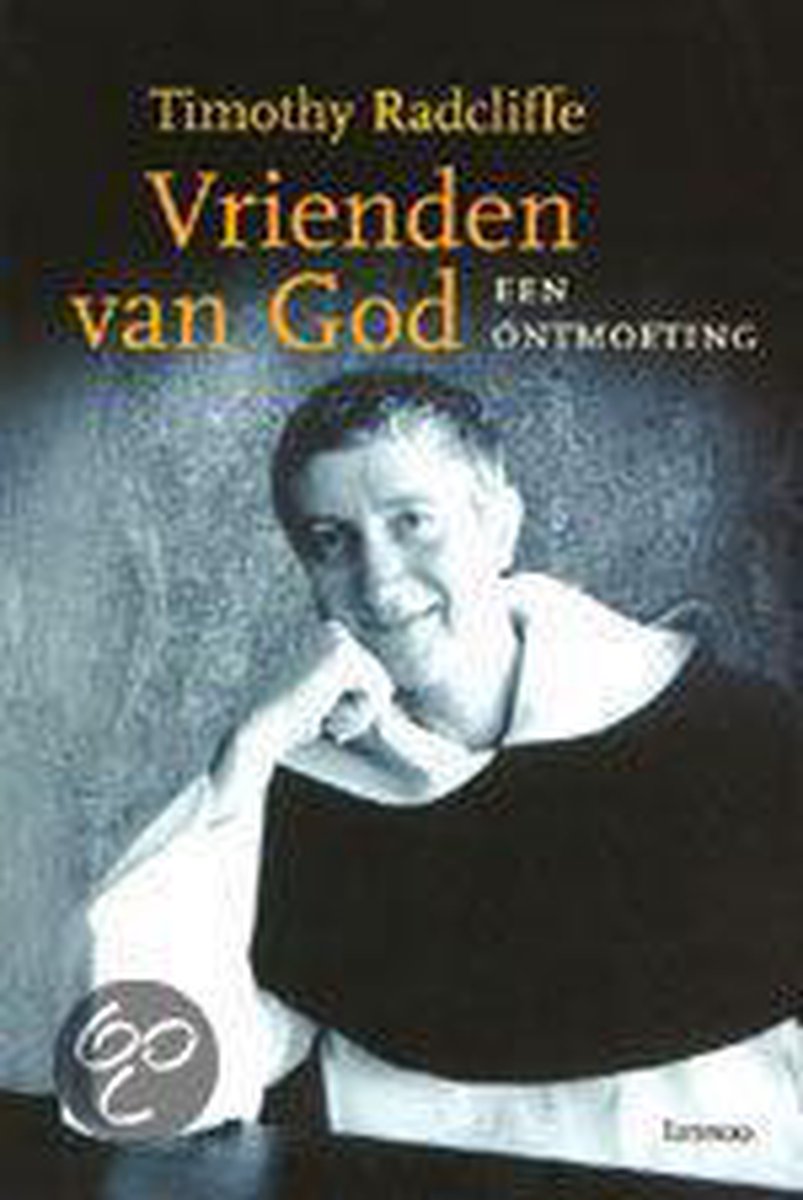 T. Radcliffe Vrienden Van God
