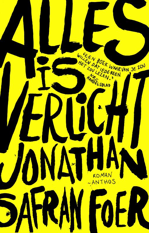 Jonathan Safran Foer Alles Is Verlicht