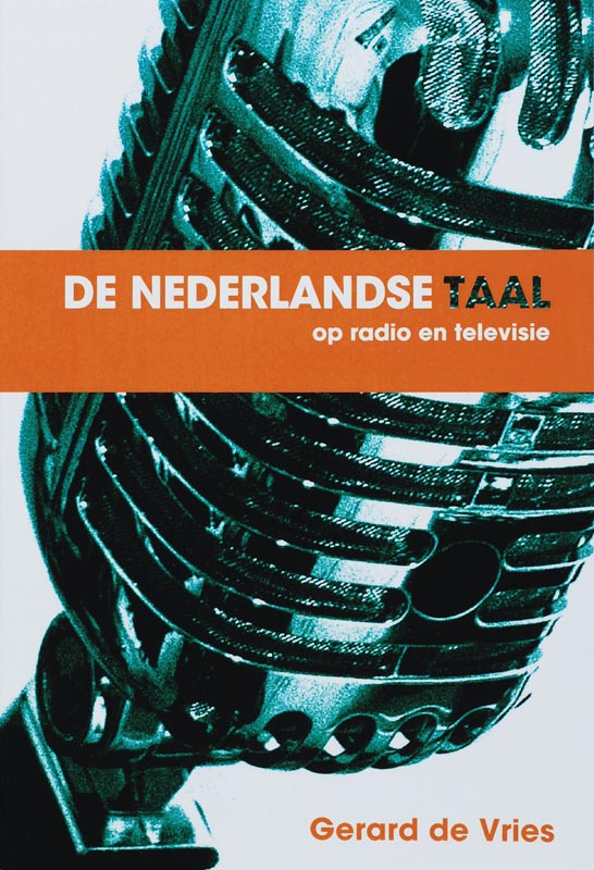 De Nederlandse taal op radio en tv