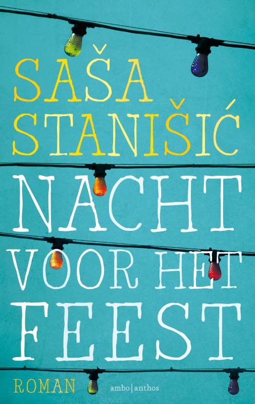 Sasa Stanisic Nacht Voor Het Feest thumbnail