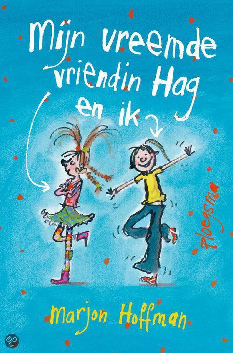 boekenbalie_9789021619309_cover Mijn vreemde vriendin Hag en ik / Ploegsma kinder- & jeugdboeken