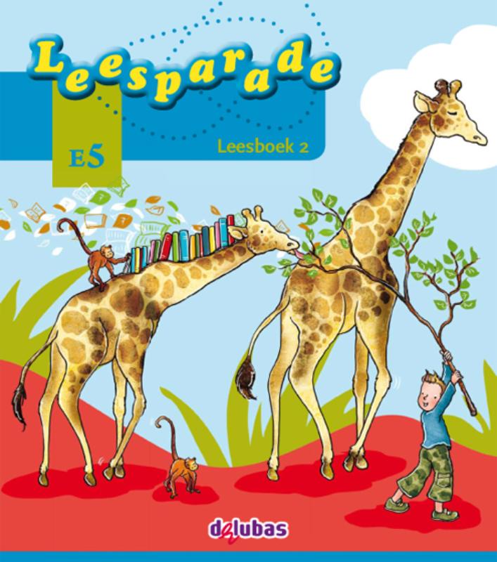 Leesparade nieuw, leesboek e5