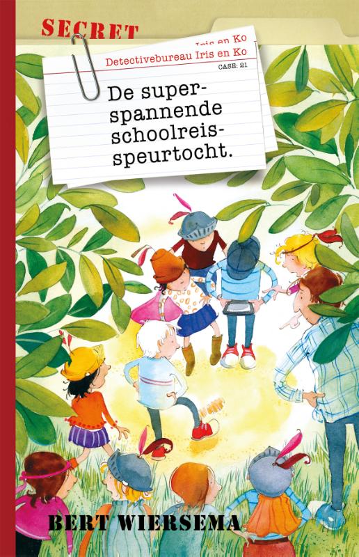 De superspannende schoolreisspeurtocht / Detectivebureau Iris en Ko / 21