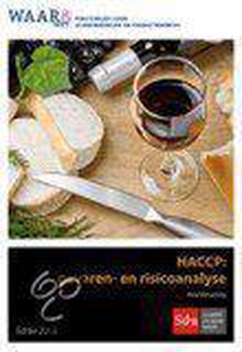 Waar & Wet  -  Praktijkgids Waar & Wet HACCP : 2015