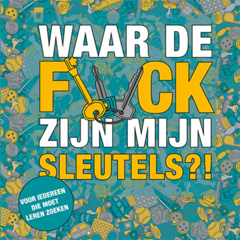 Waar De F*ck Zijn Mijn Sleutels?! thumbnail