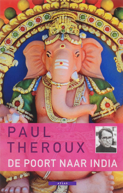 Paul Theroux De Poort Naar India thumbnail