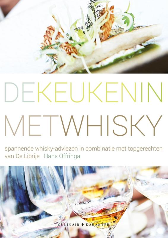 Hans Offringa De Keuken In Met Whisky