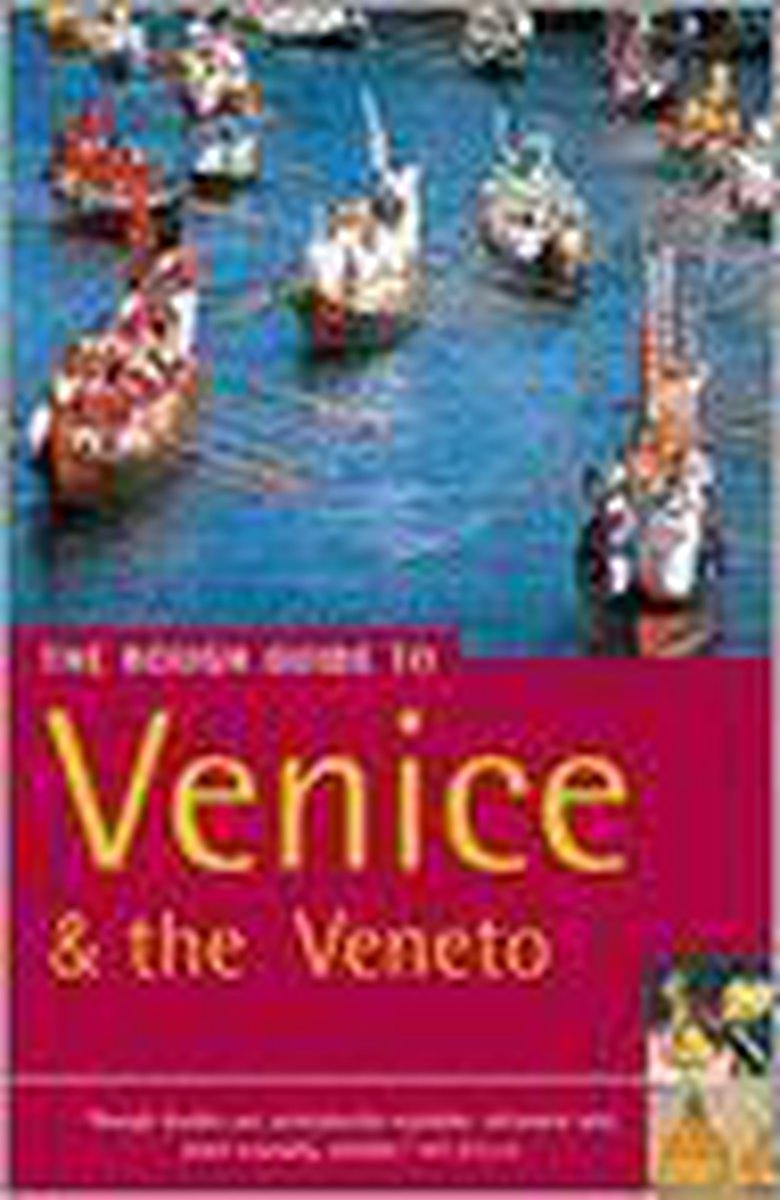 The Rough Guide to Venice & the Veneto