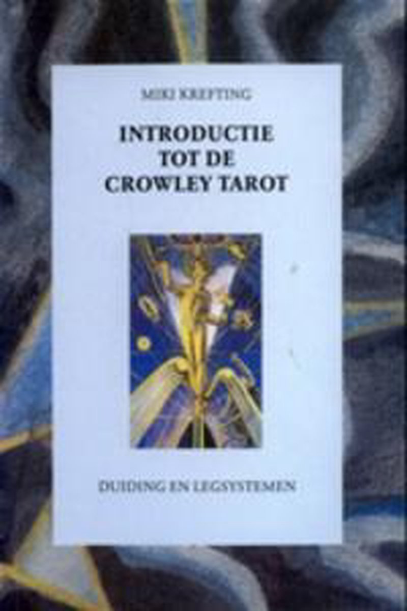 Introductie Tot De Crowley Tarot 845