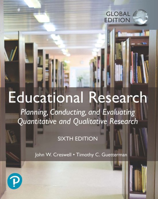 John W. Creswell Educational Research, Planning, Conducting, And Evaluating Quantitative And Qualitative Research, Global Edition