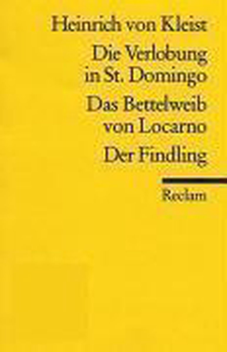 Die Verlobung In St. Domingo / Das Bettelweib Von Locarno / Der Findling