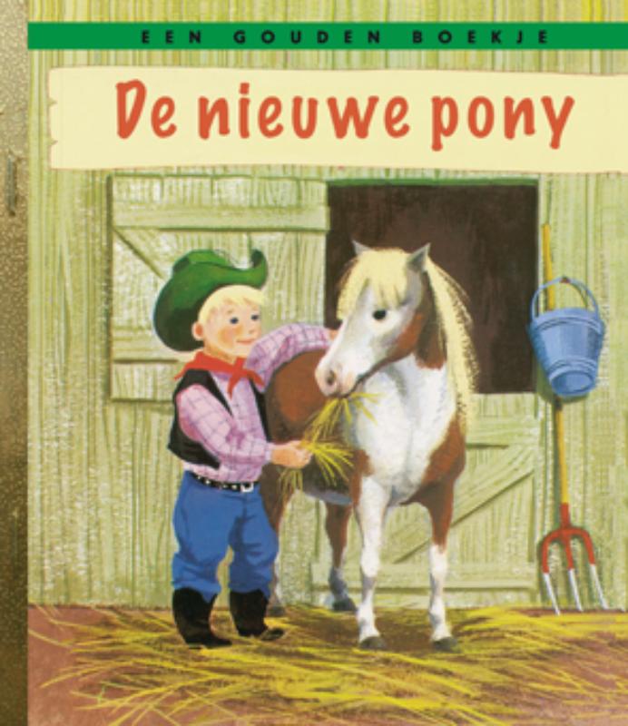 De nieuwe pony / Gouden Boekjes