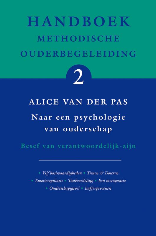 Handboek Methodische Ouderbegeleiding / 2 naar een psychologie van ouderschap / Handboek methodische ouderbegeleiding / 2