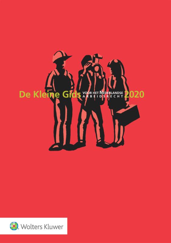 Mark Diebels De Kleine Gids Voor Het Nederlandse Arbeidsrecht 2020
