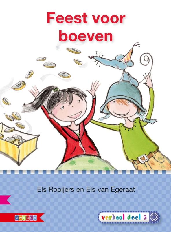 Els Rooijers Feest Voor Boeven / Avi E4 / Veilig Leren Lezen