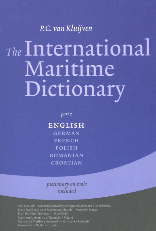 The international maritime dictionary Part 2 English German French Polish Romanian Croatian