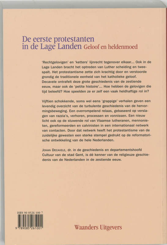 De eerste protestanten in de Lage Landen De eerste protestanten in de Lage Landen achterkant