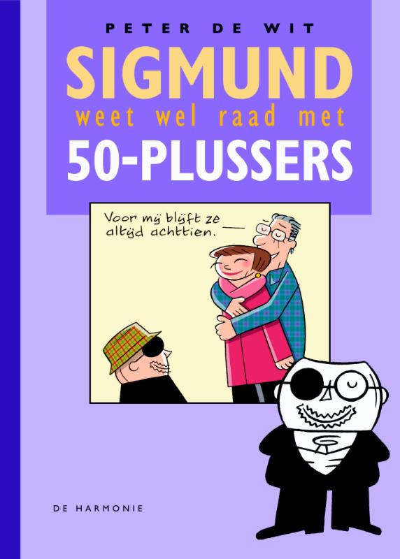 boekenbalie_9789076168524_cover Sigmund weet wel raad met 50-plussers / Sigmund weet wel raad met