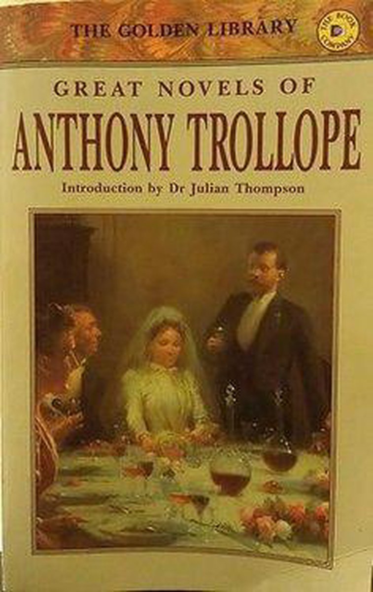 Great Novels of Anthony Trollope