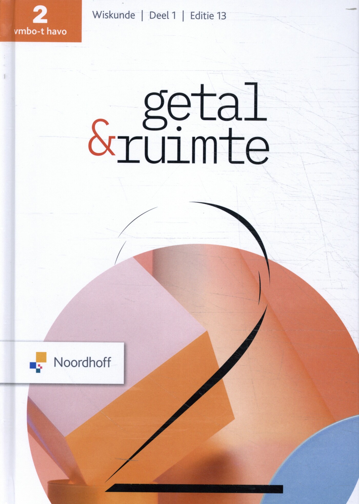 deel 1 vmbo-t/havo 2 / Getal & Ruimte / leerboek