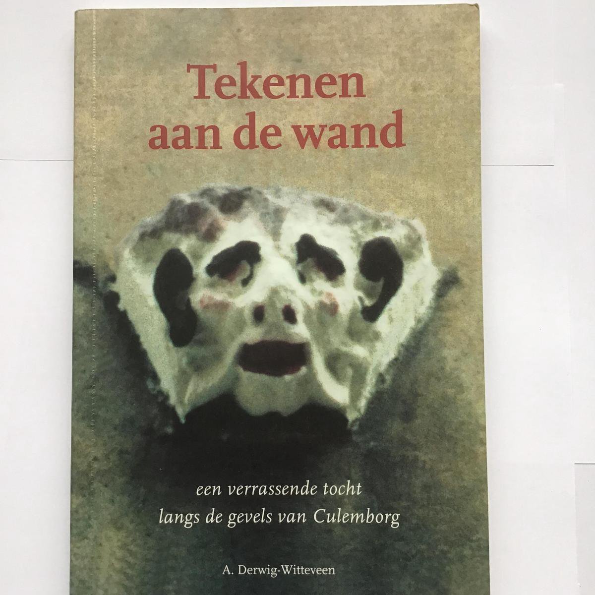 Tekenen aan de wand / West-Betuwse monografieen / VI