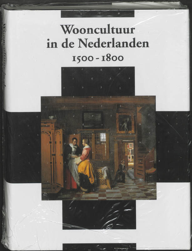 Wooncultuur in de Nederlanden 1500-1800 / Nederlands Kunsthistorisch Jaarboek / 51