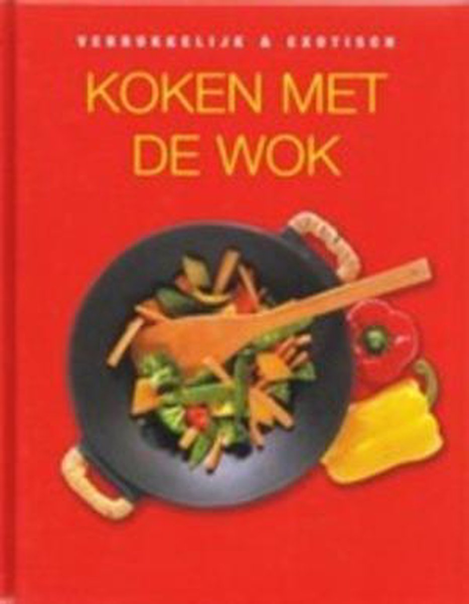 Verrukkelijk En Exotisch Koken Met De Wok thumbnail