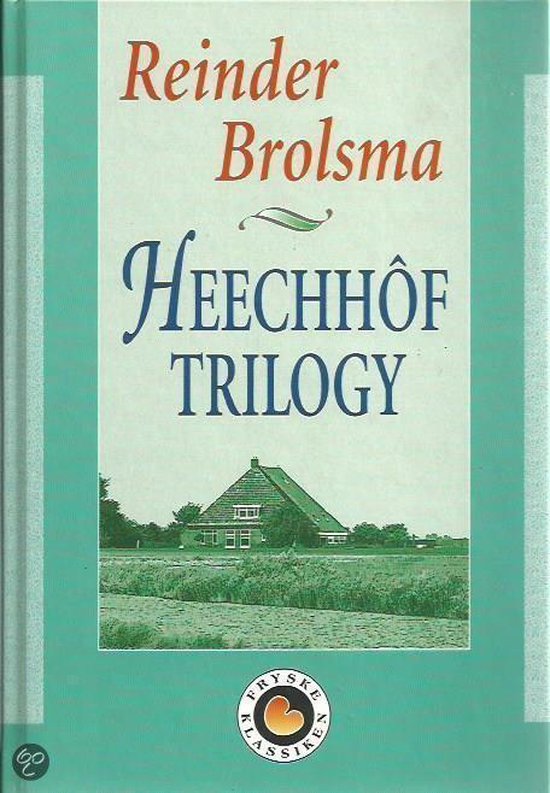 Heechhof trilogy