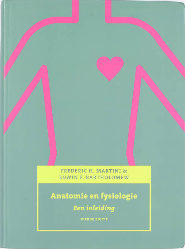Anatomie en fysiologie, een inleiding (vierde editie)