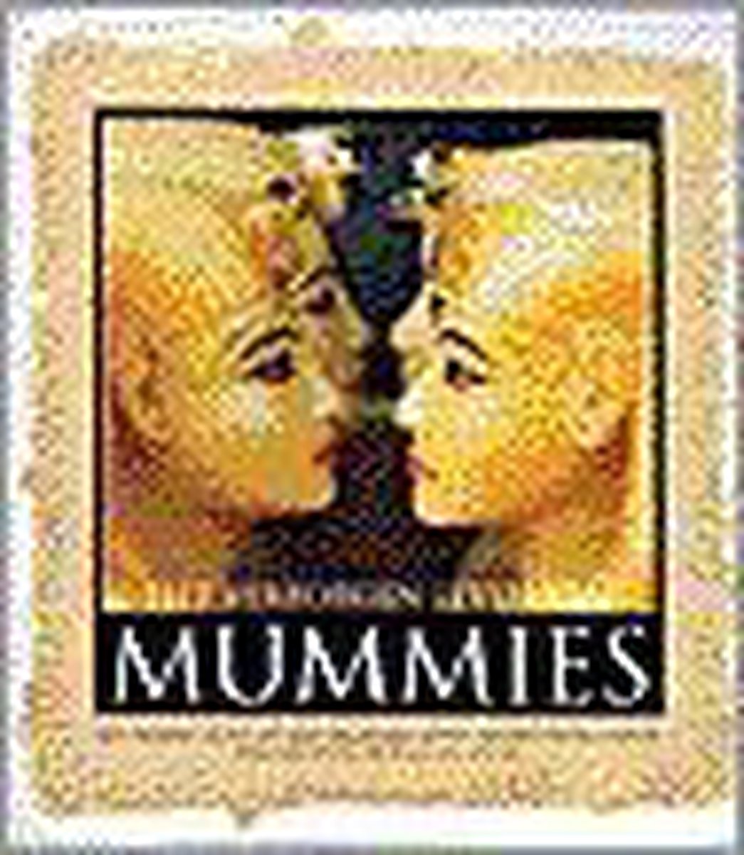 Verbrogen Leven Van Mummies
