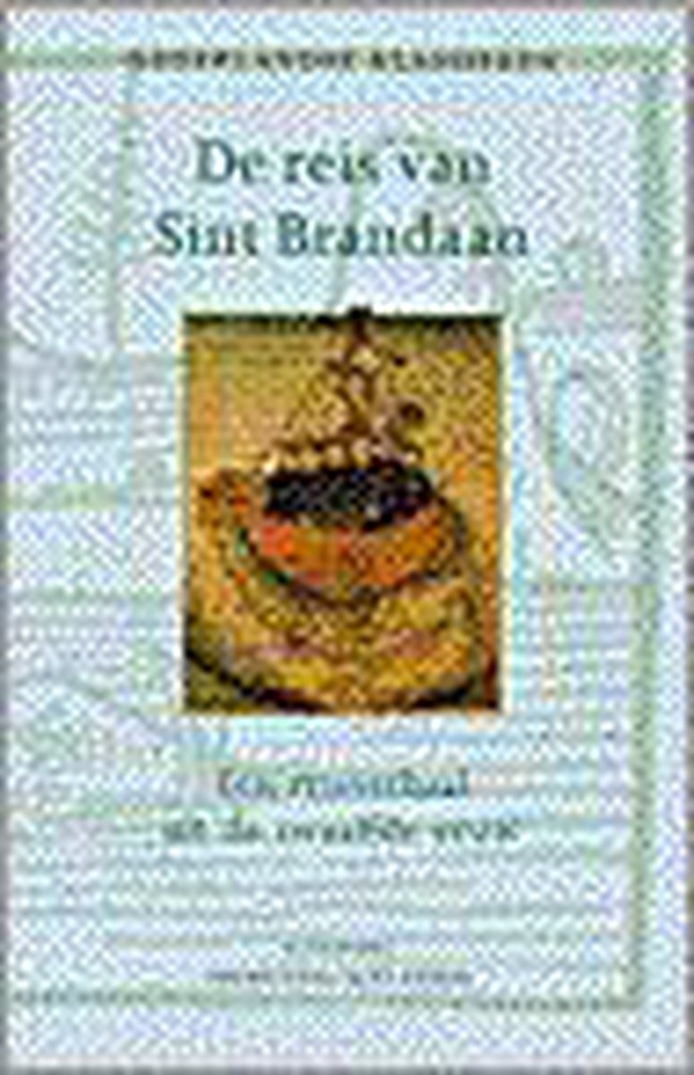 boekenbalie_9789035113855_cover De reis van Sint Brandaan / Nederlandse klassieken / dl. 1