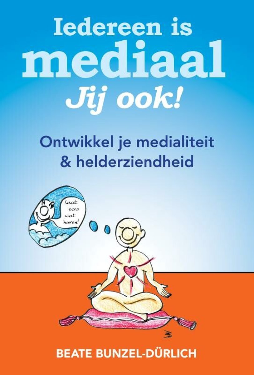 boekenbalie_9789460150012_cover Iedereen is mediaal, jij ook!