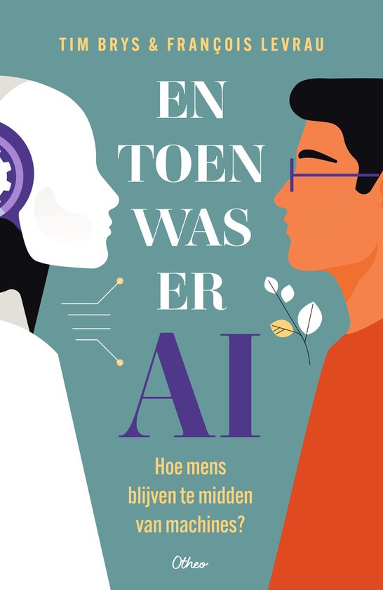 En toen was er AI / Otheo Betrokken
