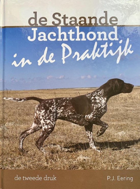 De staande jachthond in de praktijk