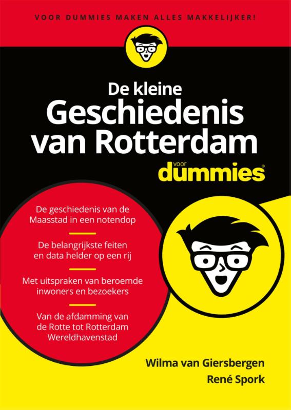 De kleine geschiedenis van Rotterdam voor Dummies / Voor Dummies