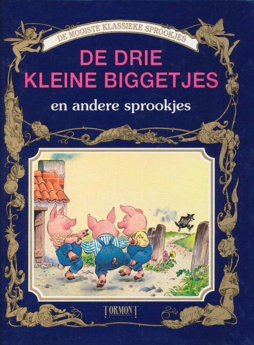 boekenbalie_9782894292884_cover De mooiste klassieke sprookjes - De drie kleine biggetjes en andere sprookjes