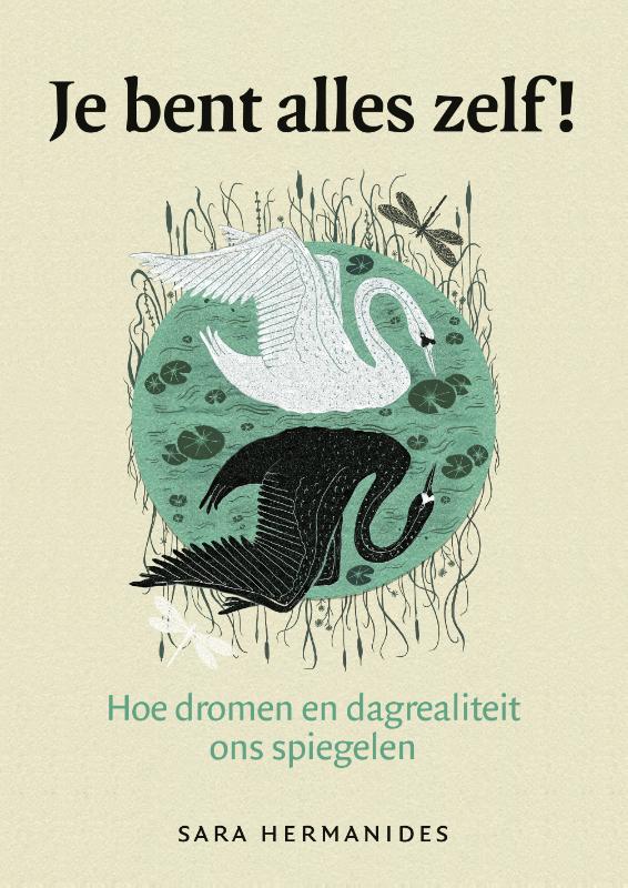 Je bent alles zelf!