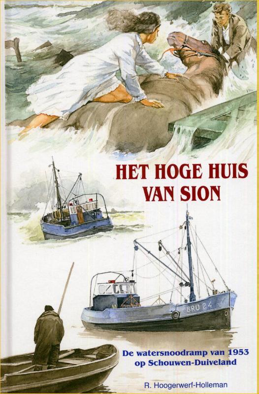 Het hoge huis van Sion / Historische verhalen voor jong en oud