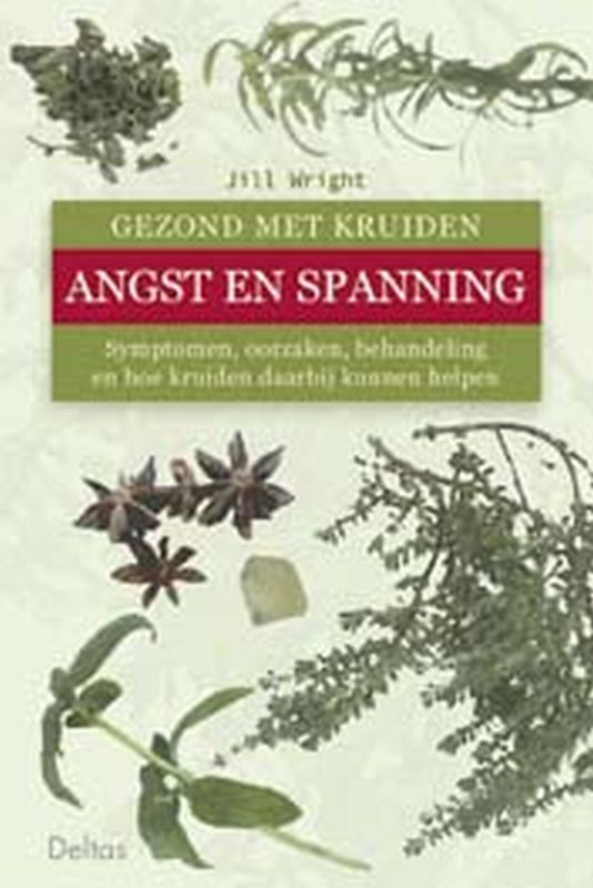 boekenbalie_9789044700060_cover Gezond met kruiden Angst en spanning / Gezond met kruiden