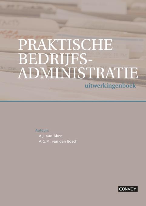 Praktische bedrijfsadministratie