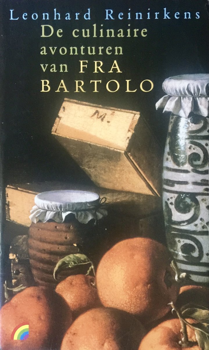 De culinaire avonturen van fra Bartolo / Rainbow pocketboeken / 316