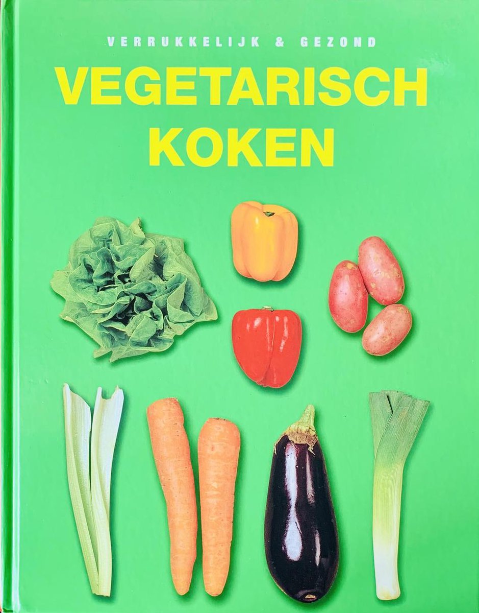boekenbalie_9781405400930_cover VEGETARISCH KOKEN VERRUKKELIJK EN GEZOND