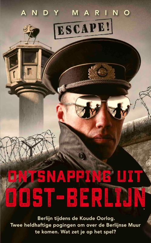 Ontsnapping uit Oost-Berlijn / Escape!